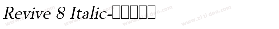 Revive 8 Italic字体转换